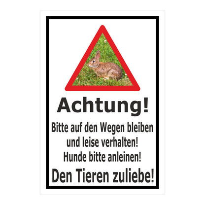 Schild Achtung Bitte auf den Wegen bleiben Hunde anleinen Wildtiere in Weiß mit schwarzem Rand und Warn-Dreieck Hase