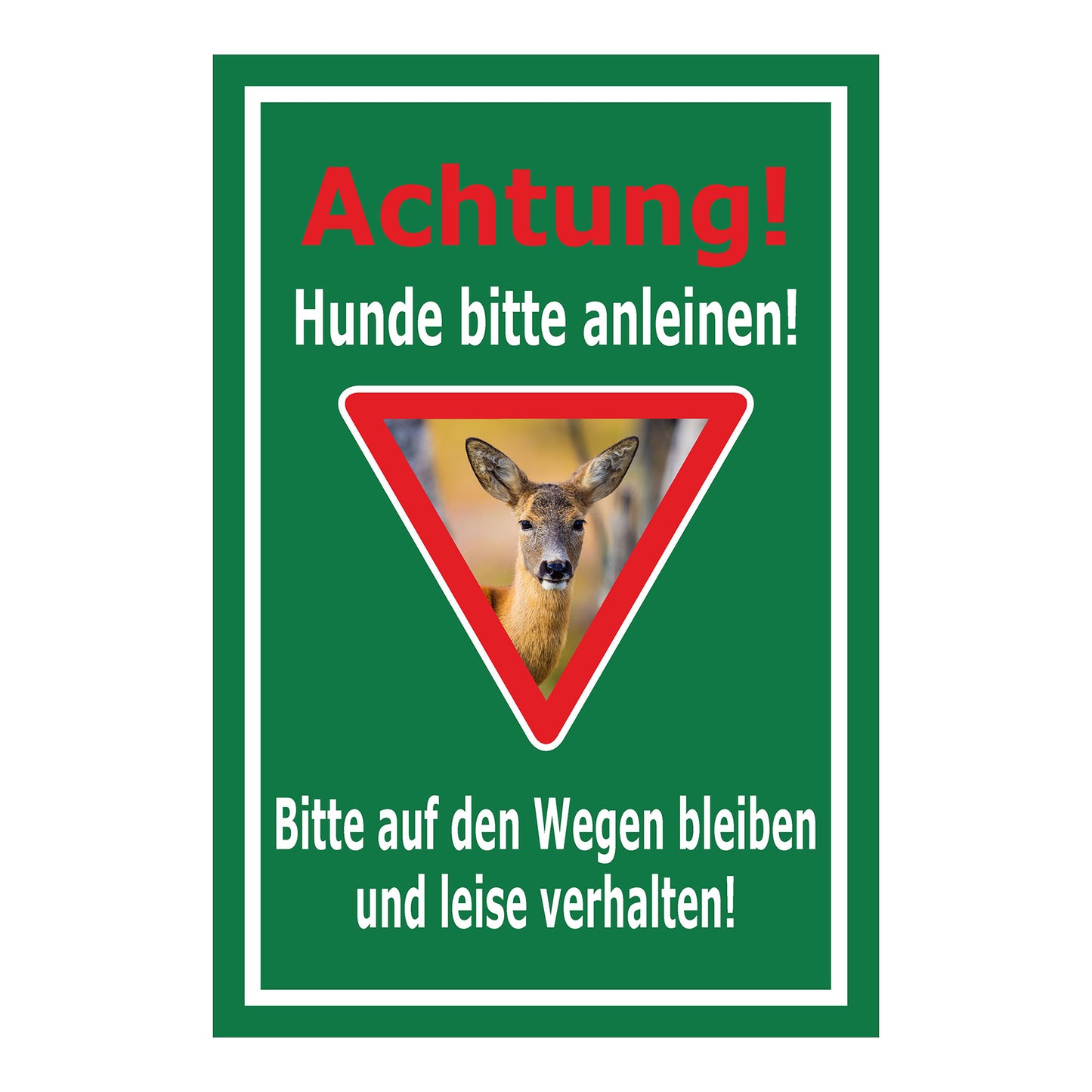 Schild Achtung Hunde bitte anleinen mit Rehmotiv grüner Hintergrund weißer Rand