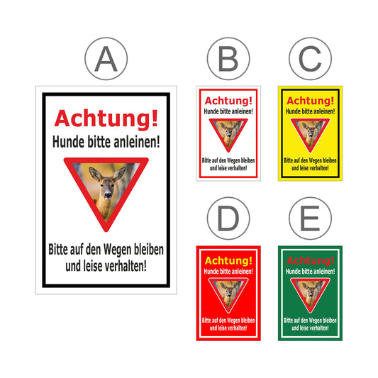 Übersichtsbild Schild „Achtung! Hunde bitte anleinen! Bitte auf den Wegen bleiben und leise verhalten!“ mit Farbvarianten