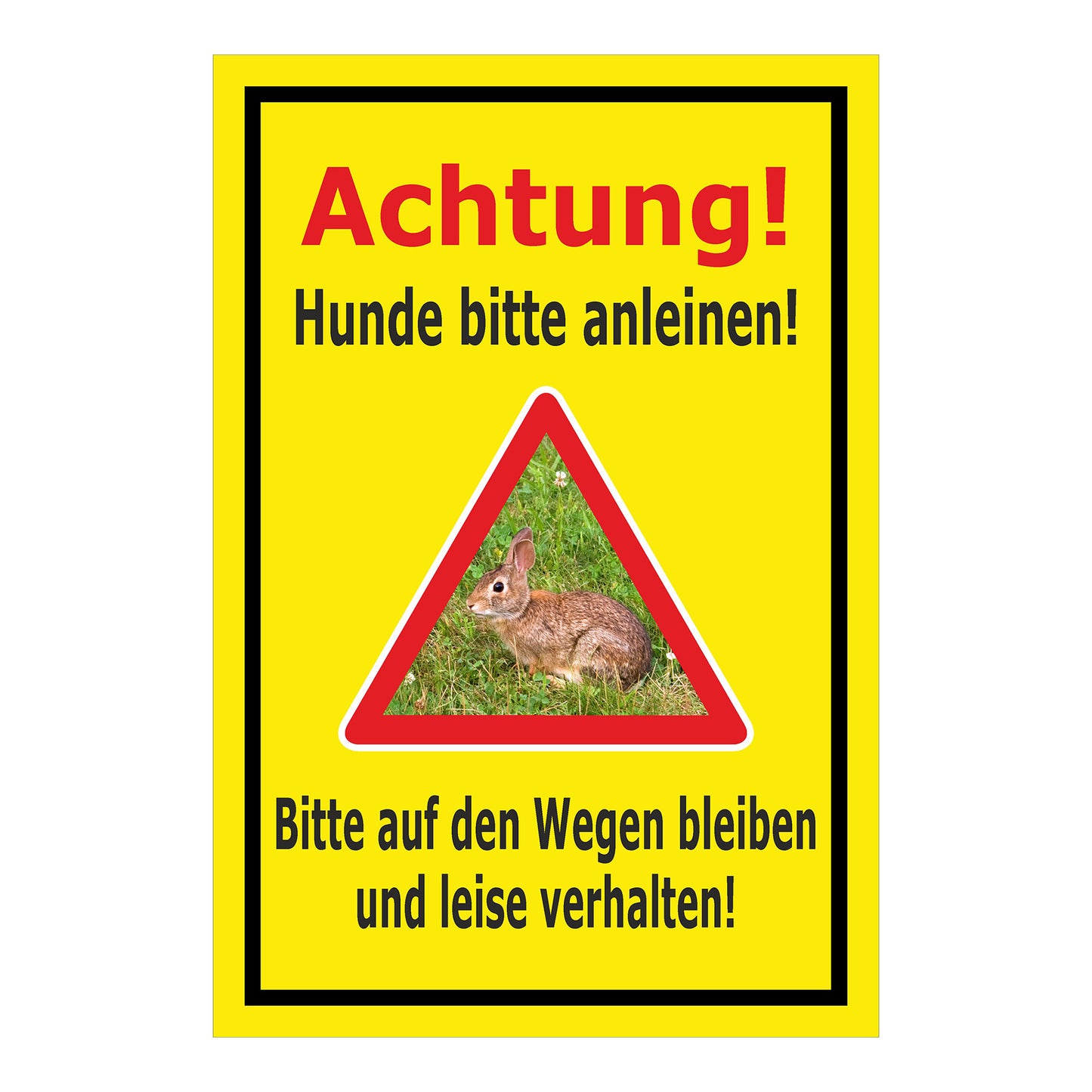 Schild Achtung Hunde bitte anleinen – Wege und Ruhe einhalten in gelb mit schwarzem Rahmen
