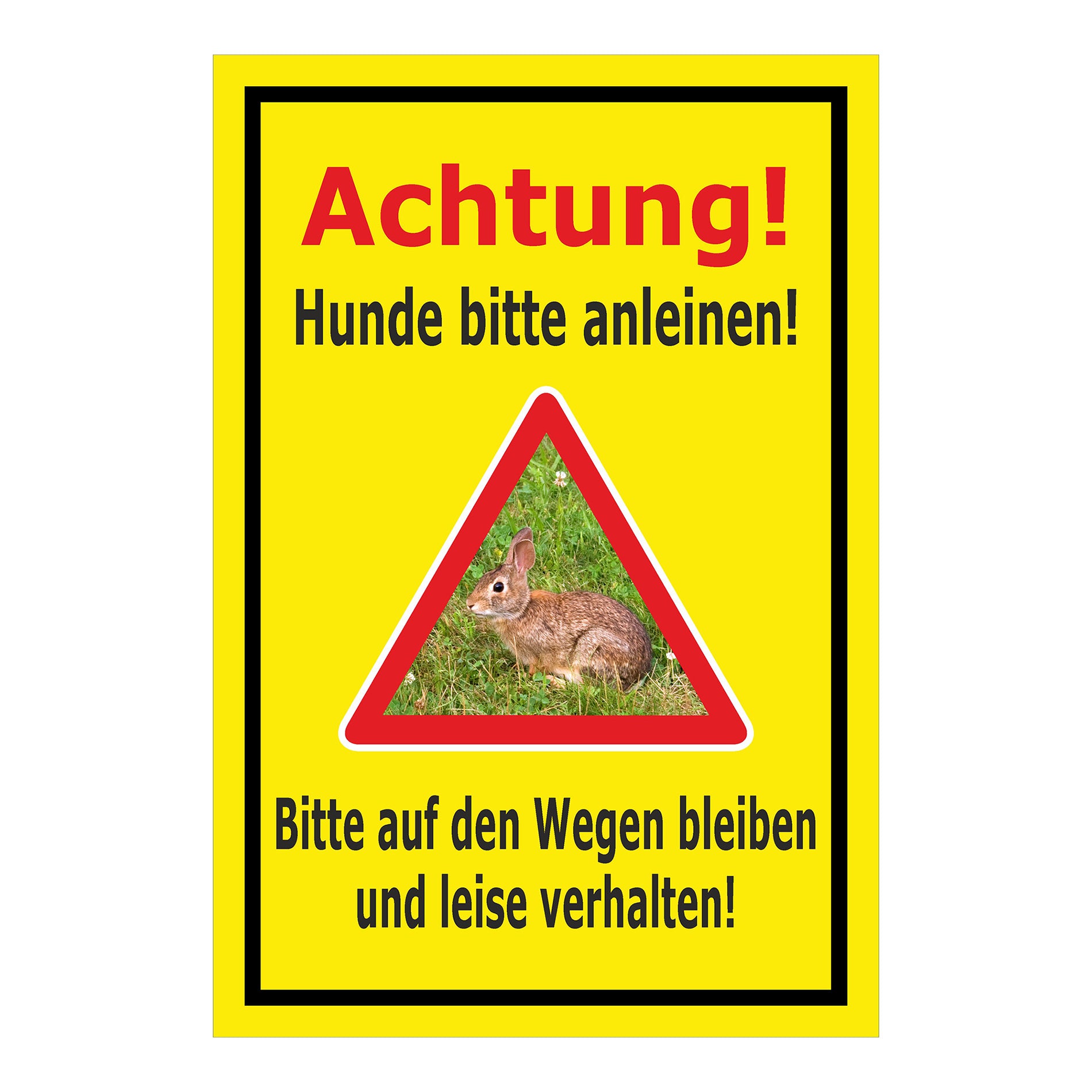 Schild Achtung Hunde bitte anleinen – Wege und Ruhe einhalten in gelb mit schwarzem Rahmen