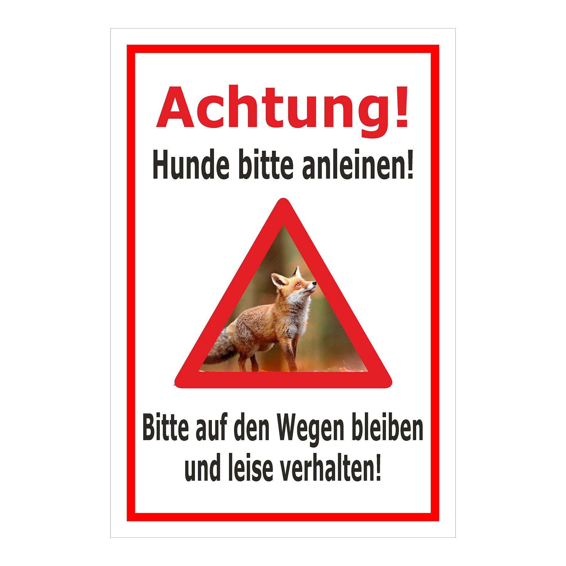Schild Achtung Hunde bitte anleinen Wege nicht verlassen in weißem Hintergrund mit rotem Rahmen