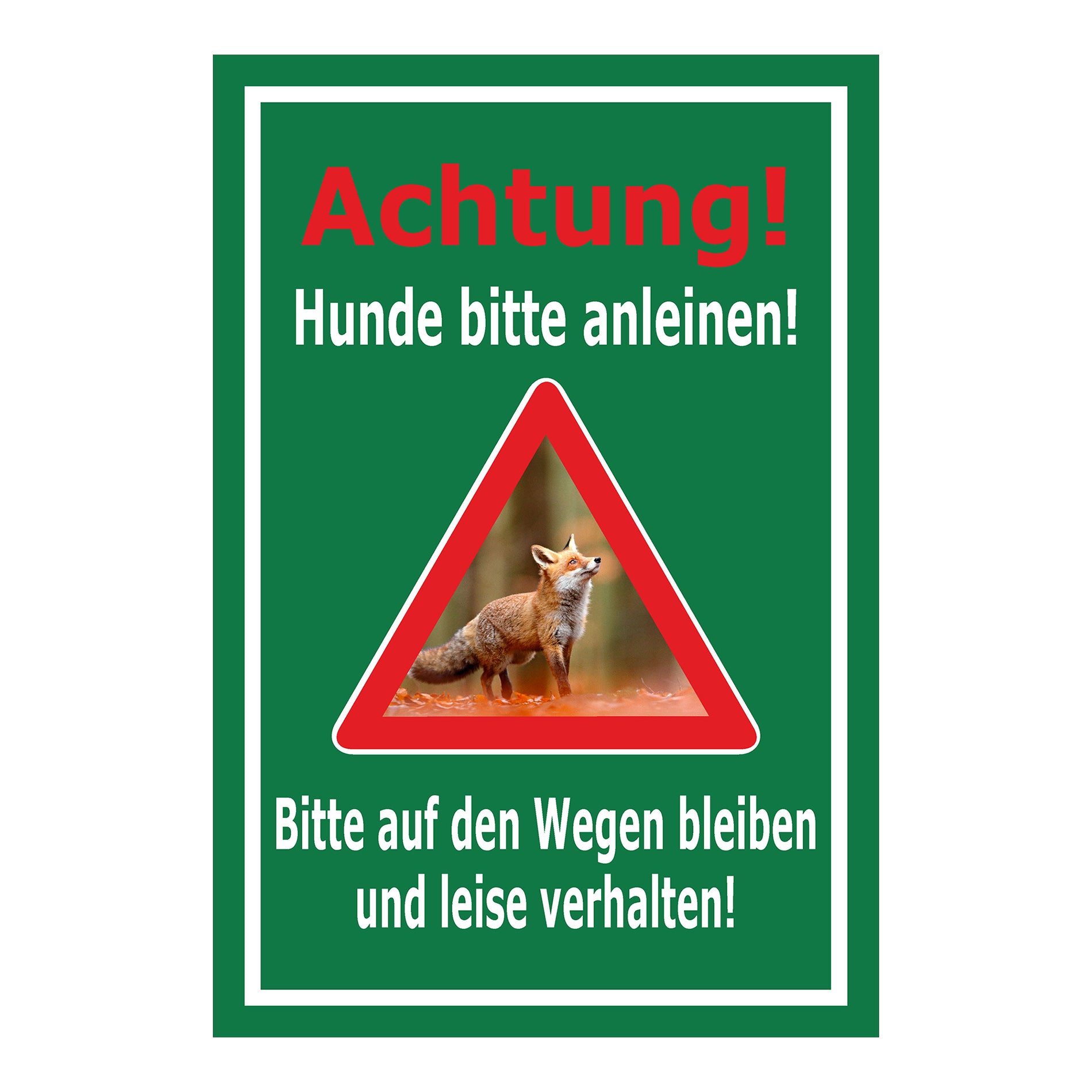 Schild Achtung Hunde bitte anleinen Wege nicht verlassen in grünem Hintergrund mit weißem Text