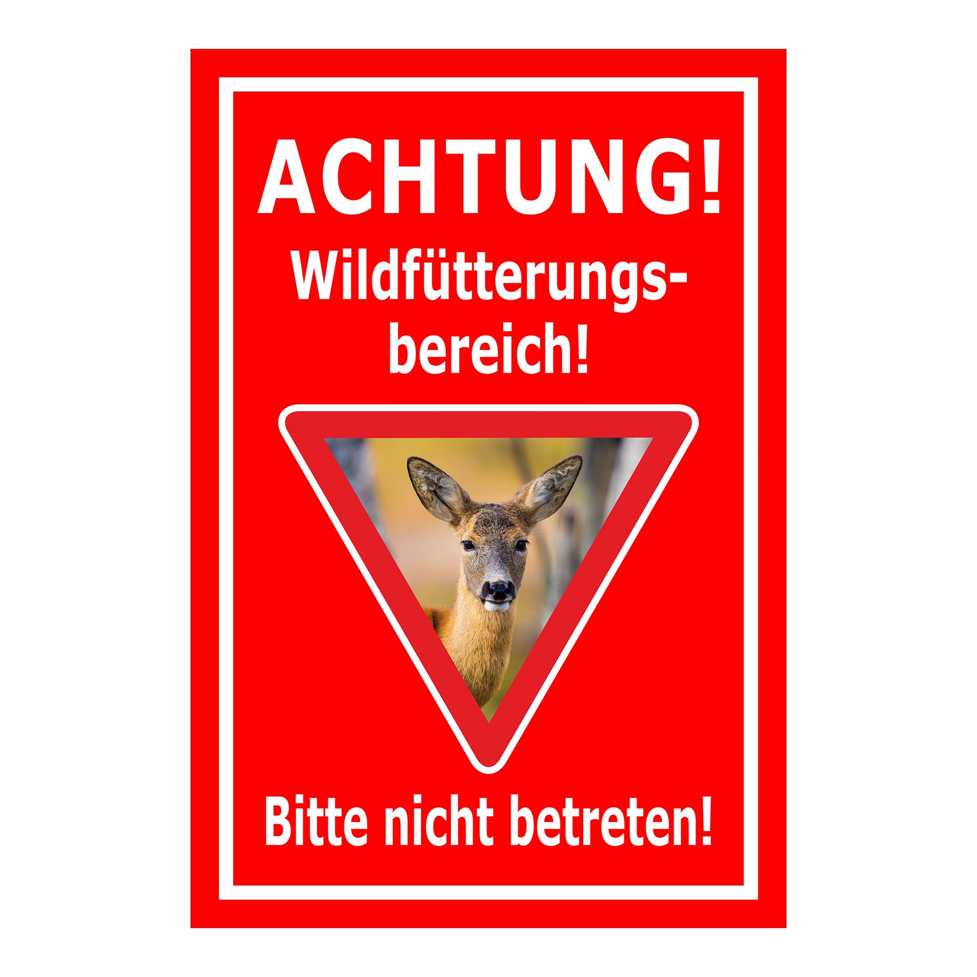 Schild Achtung Wildfütterungsbereich Bitte nicht betreten in rot mit weißer Schrift