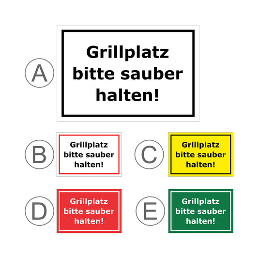 Übersichtsbild Schild Grillplatz bitte sauber halten Hinweis ‚Grillplatz bitte sauber halten!‘ mit allen Farbvarianten
