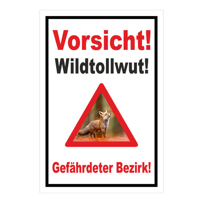 Schild Vorsicht Wildtollwut Gefährdeter Bezirk Warnhinweis in Weiß mit schwarzem Rand und rotem Warnsymbol