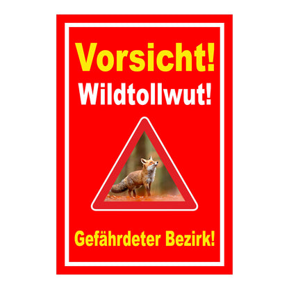 Schild Vorsicht Wildtollwut Gefährdeter Bezirk Warnhinweis in Rot mit weißem Rahmen und Warnsymbol