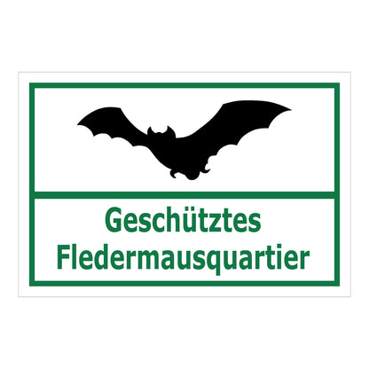 Schild Fledermausquartier geschützt Hinweis Artenschutz „Geschütztes Fledermausquartier“ weiß grün