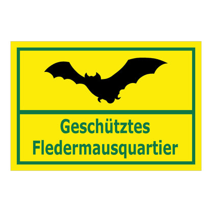 Schild Fledermausquartier geschützt Hinweis Artenschutz „Geschütztes Fledermausquartier“ gelb grün