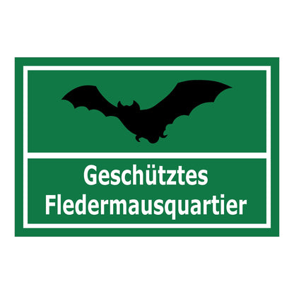 Schild Fledermausquartier geschützt Hinweis Artenschutz „Geschütztes Fledermausquartier“ grün weiß