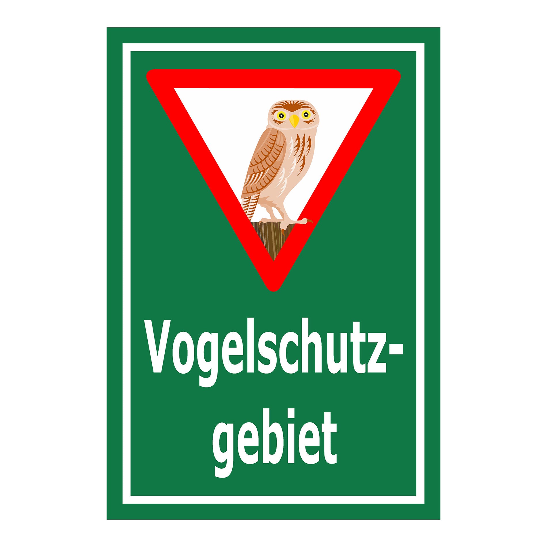 Schild Vogelschutzgebiet „Vogelschutzgebiet“ grüner Hintergrund weißer Rand rotes Dreieck mit Eule