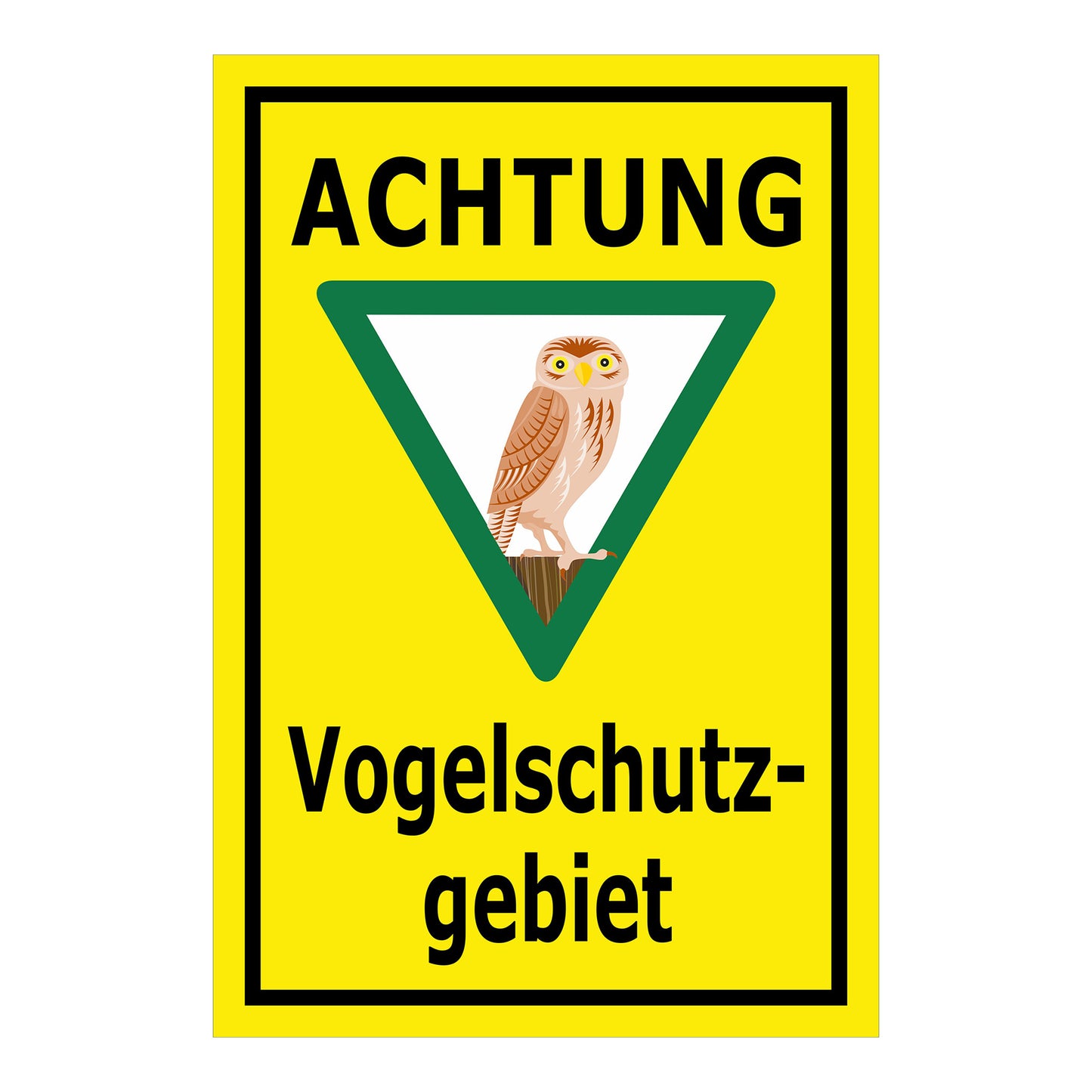 Schild Vogelschutzgebiet Achtung Eule Hinweis „ACHTUNG Vogelschutzgebiet“ in Gelb mit schwarzem Rand und grünem Dreieck