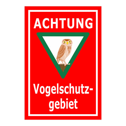 Schild Vogelschutzgebiet Achtung Eule Hinweis „ACHTUNG Vogelschutzgebiet“ in Rot mit weißem Rand und grünem Dreieck
