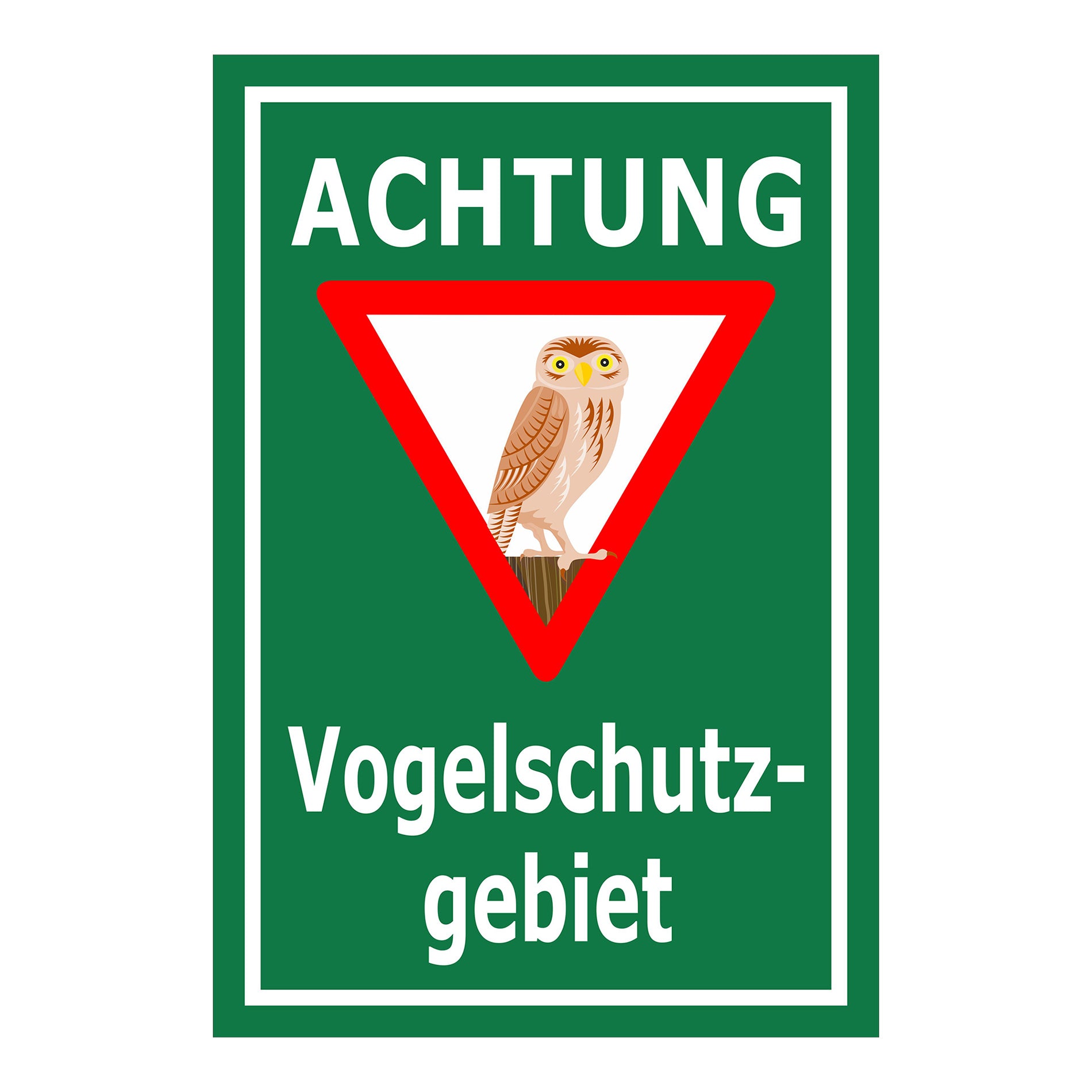 Schild Vogelschutzgebiet Achtung Eule Hinweis „ACHTUNG Vogelschutzgebiet“ in Grün mit weißem Rand und rotem Dreieck
