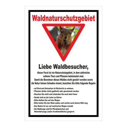 Schild Waldnaturschutzgebiet „Liebe Waldbesucher“ weiß mit schwarzem Rahmen und Eichhörnchenmotiv
