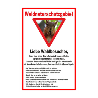 Schild Waldnaturschutzgebiet „Liebe Waldbesucher“ weiß mit rotem Rahmen und Eichhörnchenmotiv