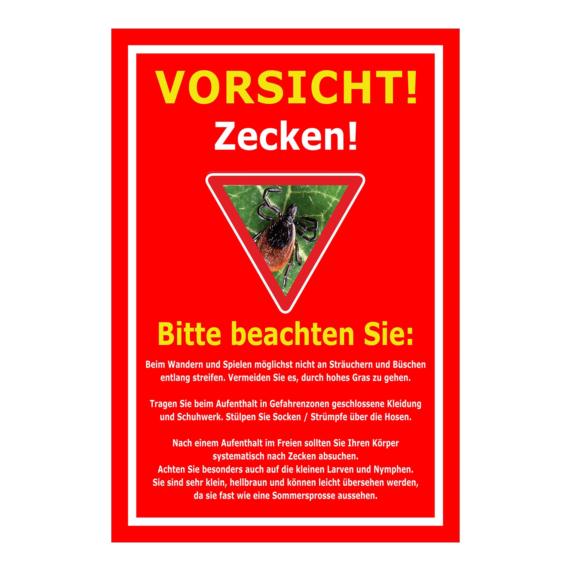 Schild Vorsicht Zecken mit Verhaltenhinweisen ‚VORSICHT! Zecken!‘ in Rot mit weißem Rahmen
