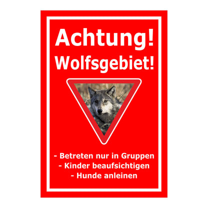Schild Achtung Wolfsgebiet mit Verhaltenshinweisen „Achtung! Wolfsgebiet!“ in Rot mit weißem Rand