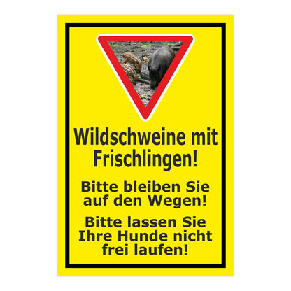 Schild Wildschweine mit Frischlingen Hinweis Wege und Hunde in Gelb mit schwarzem Rahmen
