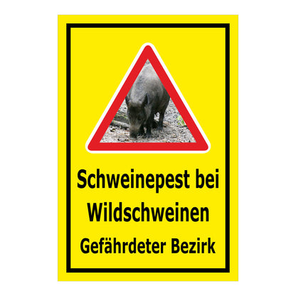 Schild Schweinepest bei Wildschweinen Gefährdeter Bezirk in Gelb mit schwarzem Rand