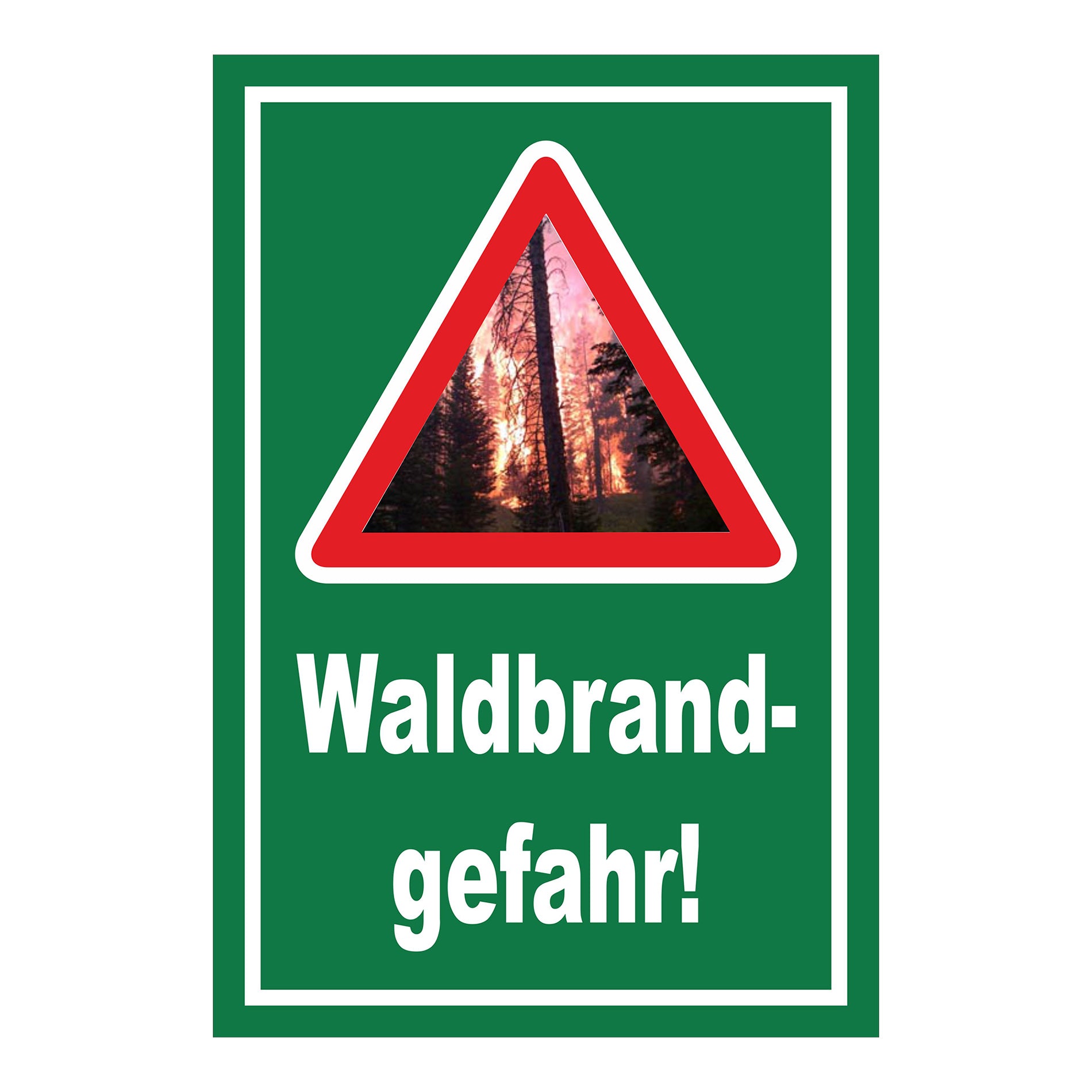 Schild Waldbrandgefahr „Waldbrand- gefahr!“ in grün mit weißem Rand und Warnsymbol