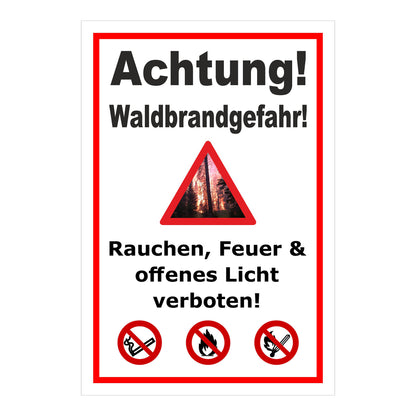Schild Achtung Waldbrandgefahr Rauchen, Feuer & offenes Licht verboten in Weiß mit rotem Rand