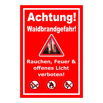 Schild Achtung Waldbrandgefahr Rauchen, Feuer & offenes Licht verboten in Rot mit weißem Rand
