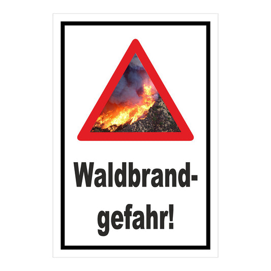 Schild Waldbrandgefahr Warnhinweis „Waldbrand-gefahr!“ weißer Hintergrund mit schwarzem Rahmen