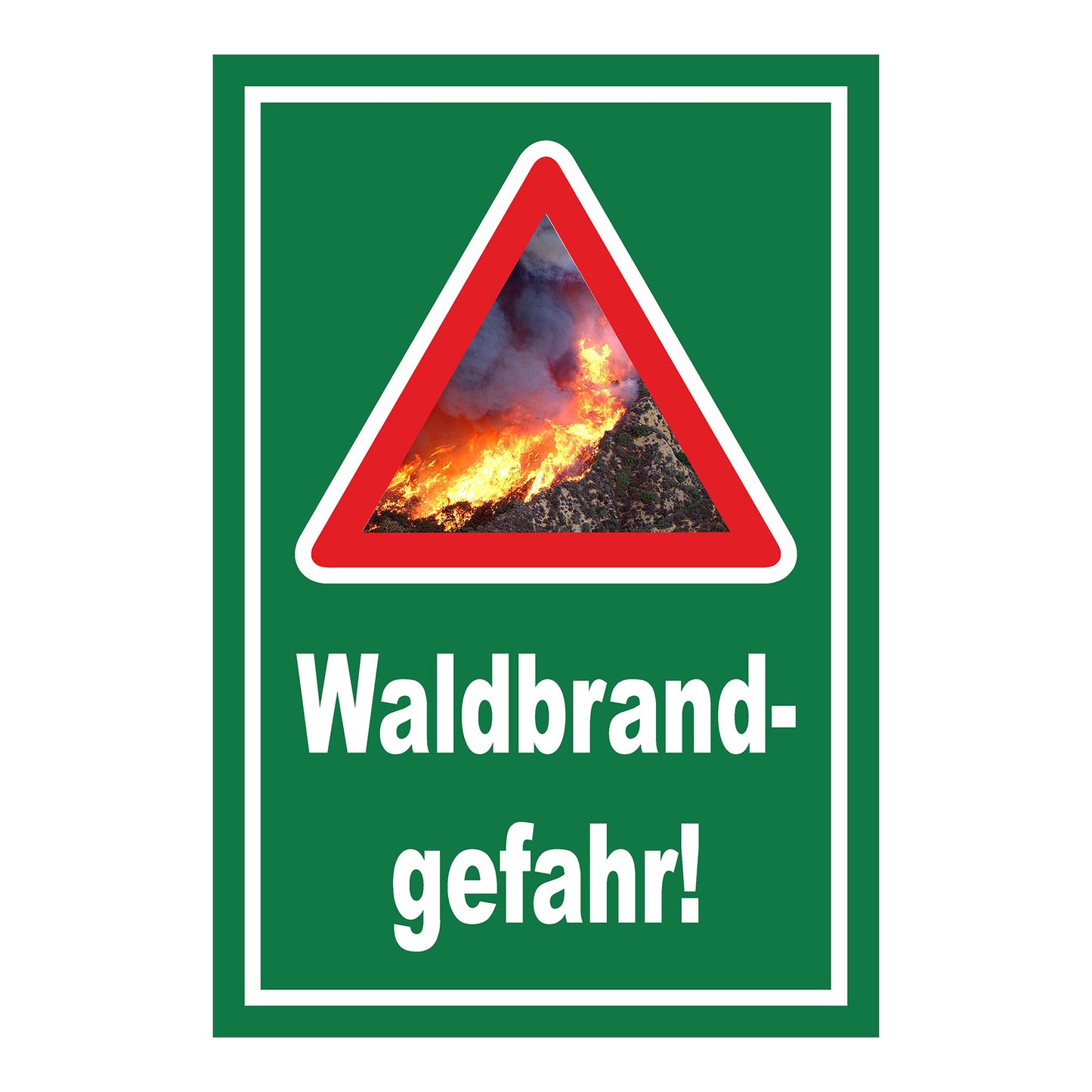 Schild Waldbrandgefahr Warnhinweis „Waldbrand-gefahr!“ grüner Hintergrund mit weißem Rahmen