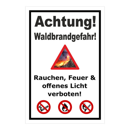 Schild Achtung Waldbrandgefahr Rauchen Feuer und offenes Licht verboten in Weiß mit schwarzem Rand