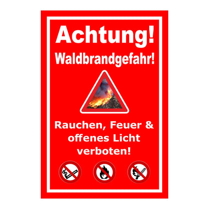 Schild Achtung Waldbrandgefahr Rauchen Feuer und offenes Licht verboten in Rot mit weißem Rand