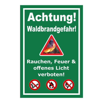 Schild Achtung Waldbrandgefahr Rauchen Feuer und offenes Licht verboten in Grün mit weißem Rand