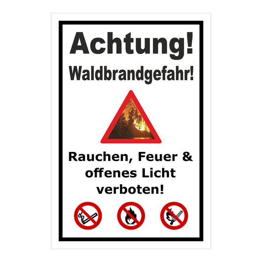 Schild Waldbrandgefahr Rauchen, Feuer & offenes Licht verboten in Weiß mit schwarzem Rand