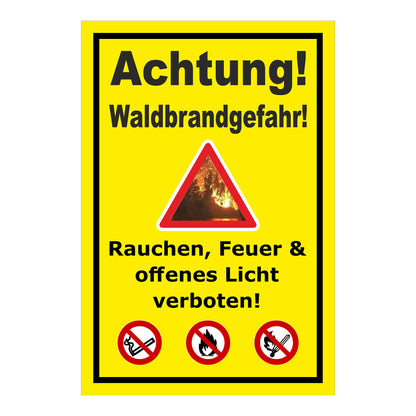 Schild Waldbrandgefahr Rauchen, Feuer & offenes Licht verboten in Gelb mit schwarzem Rand