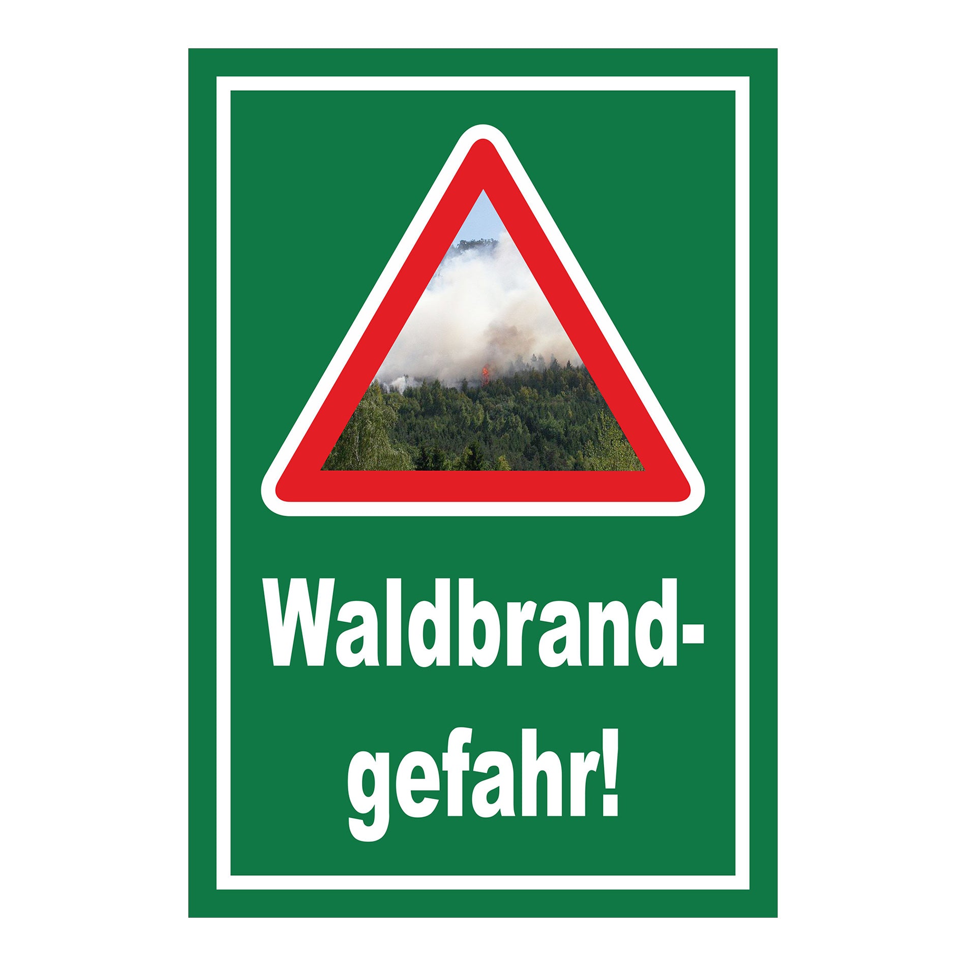Schild Waldbrandgefahr Warnhinweis mit Text „Waldbrandgefahr!“ in Grün mit weißem Rand und weißem Text