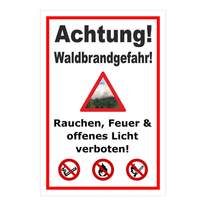 Schild Achtung Waldbrandgefahr Rauchen Feuer und offenes Licht verboten in Weiß mit rotem Rand