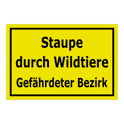 Schild Hinweis Staupe durch Wildtiere Gefährdeter Bezirk in Gelb mit schwarzem Rand und schwarzer Schrift