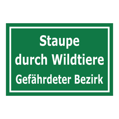 Schild Hinweis Staupe durch Wildtiere Gefährdeter Bezirk in Grün mit weißem Rand und weißer Schrift