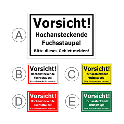 Übersichtsbild Schild Vorsicht hochansteckende Fuchsstaupe Gebiet meiden Hinweis mit allen Farbvarianten