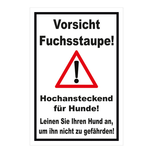 Schild Vorsicht Fuchsstaupe Hund anleinen Hinweis in Weiß mit schwarzem Rand und Warnsymbol