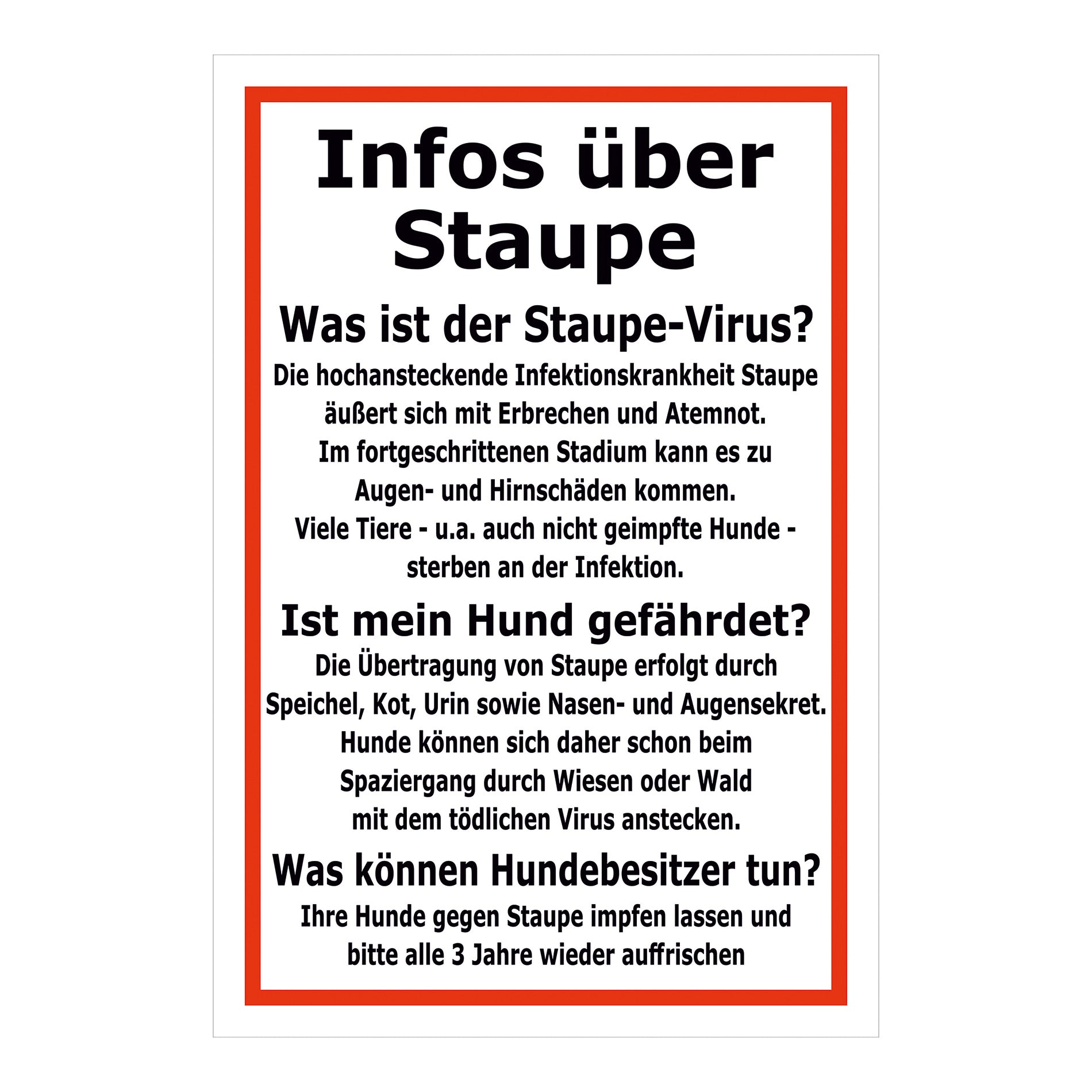 Schild Infos über Staupe Hinweis für Hundebesitzer in Weiß Rot mit rotem Rahmen