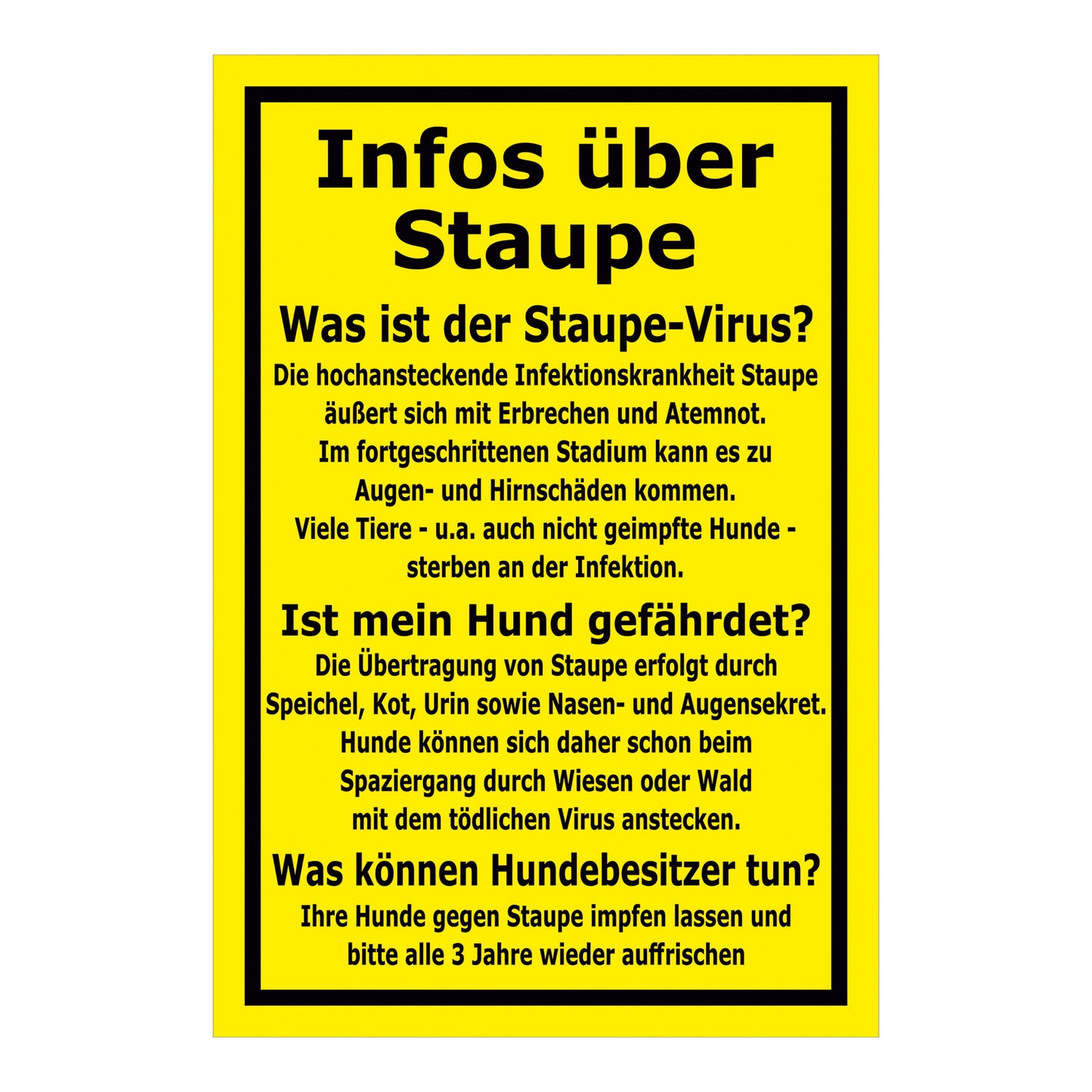 Schild Infos über Staupe Hinweis für Hundebesitzer in Gelb Schwarz mit schwarzem Rahmen