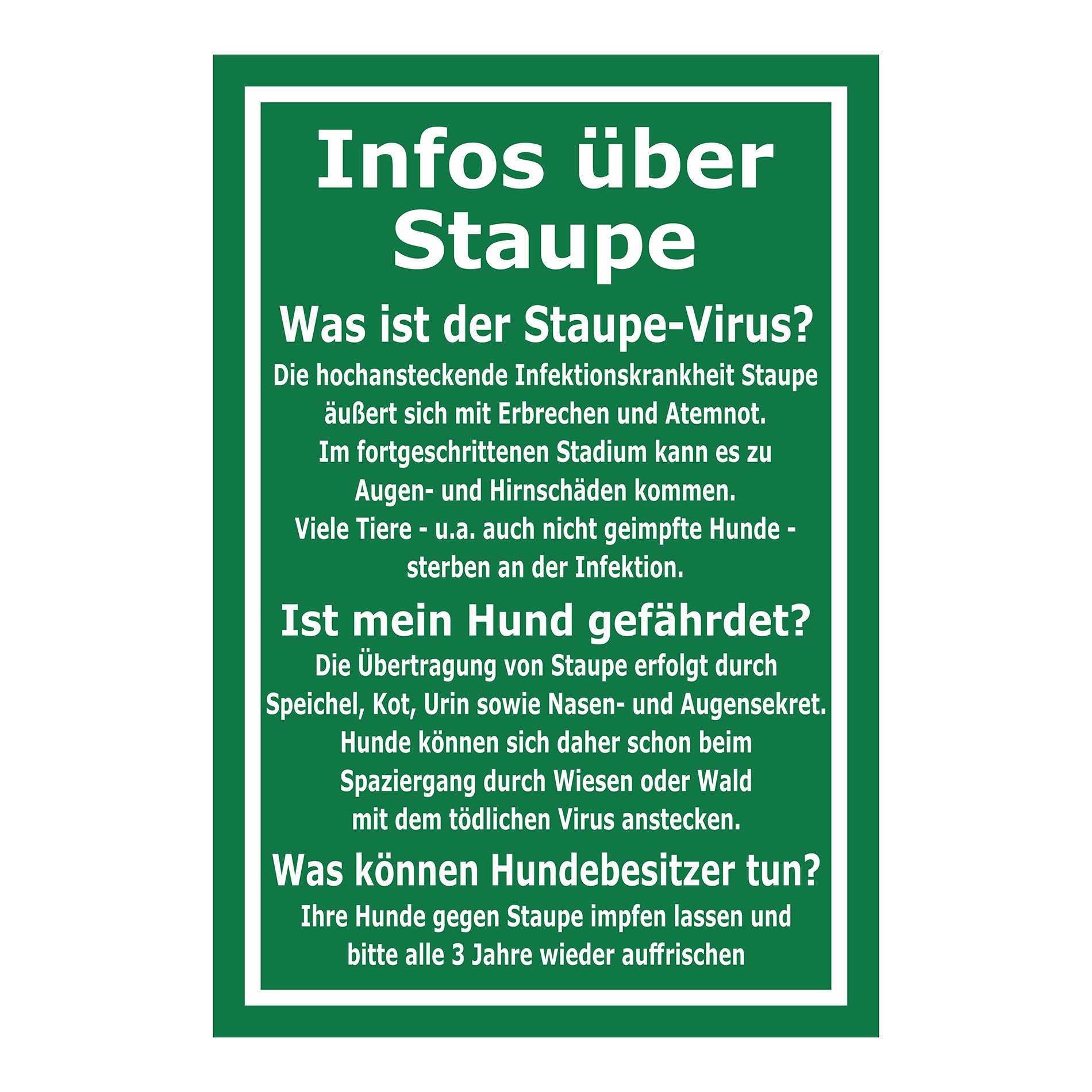 Schild Infos über Staupe Hinweis für Hundebesitzer in Grün Weiß mit weißem Rahmen