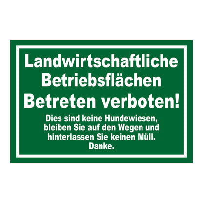 Schild Landwirtschaftliche Betriebsflächen Betreten verboten grüner Hintergrund weißer Text