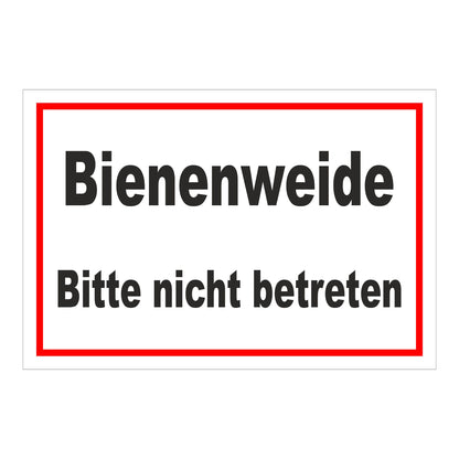 Schild Bienenweide Bitte nicht betreten Hinweisbereich in Weiß mit rotem Rand und schwarzer Schrift