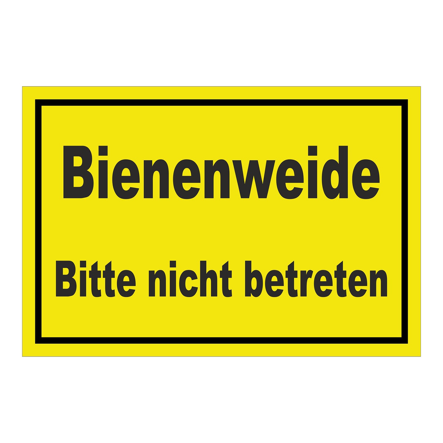 Schild Bienenweide Bitte nicht betreten Hinweisbereich in Gelb mit schwarzem Rand und schwarzer Schrift