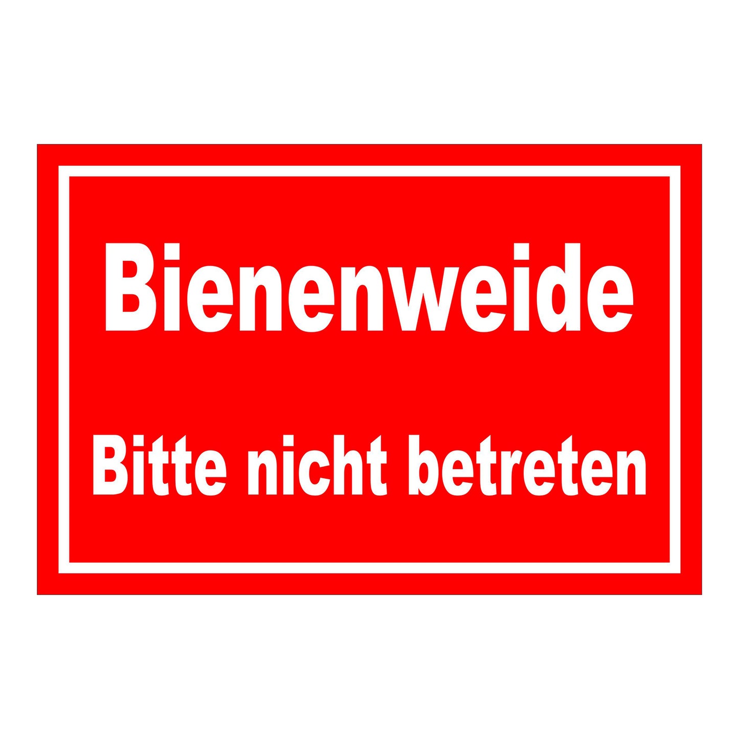 Schild Bienenweide Bitte nicht betreten Hinweisbereich in Rot mit weißer Schrift und weißem Rand