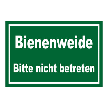 Schild Bienenweide Bitte nicht betreten Hinweisbereich in Grün mit weißer Schrift und weißem Rand