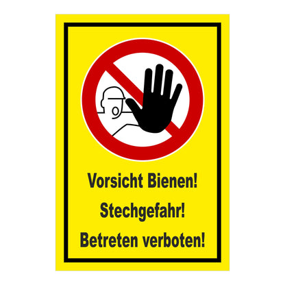 Schild „Vorsicht Bienen! Stechgefahr! Betreten verboten!“ in Gelb mit schwarzem Rahmen