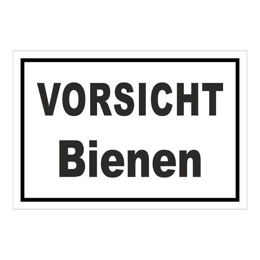 Schild Imkerei Vorsicht Bienen Warnhinweis ‚VORSICHT Bienen‘ in Weiß mit schwarzem Text und schwarzem Rahmen